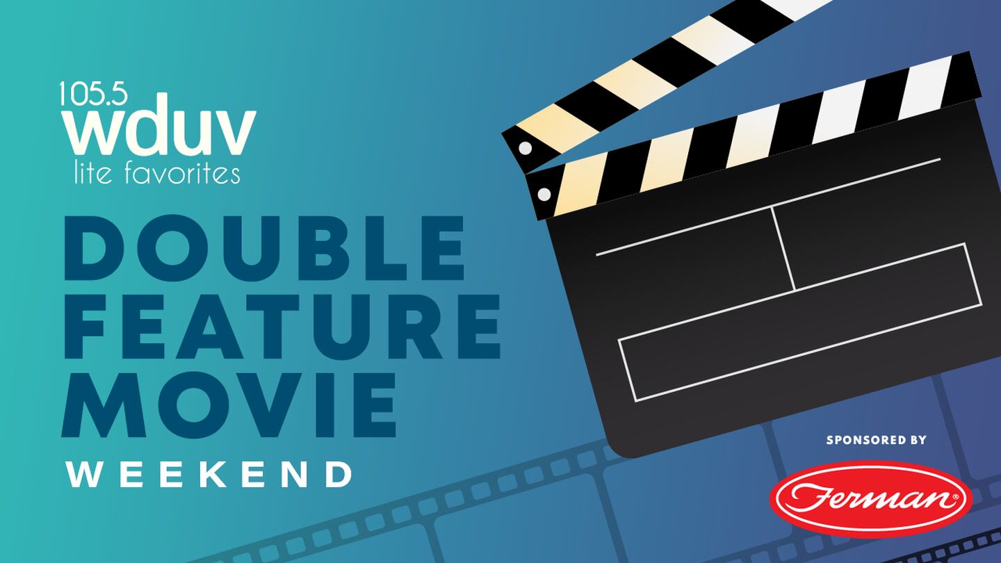 Dove Double Feature Movie Weekend