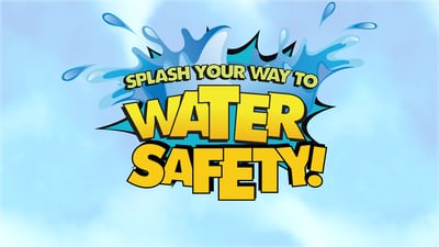 Splash Your Way To Water Safety
